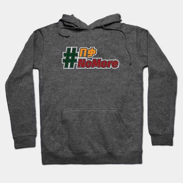 Ethiopia, Amharic #NoMore Hoodie by Merch House